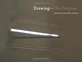 Cover of Drawing - the Purpose by Leo Duff Phil Sawdon 1841502014