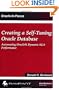 Creating a Self-Tuning Oracle Database: Automating Oracle9i Dynamic SGA Performance (Oracle In-Focus series)