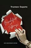 Breakfast at Tiffany's: A Short Novel and Three Stories (Modern Library)