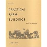 Practical farm buildings;: A text and handbook,