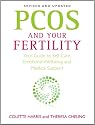 PCOS And Your Fertility: Your Guide To Self Care, Emotional Wellbeing And Medical Support