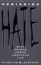 Punishing Hate: Bias Crimes under American Law