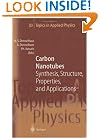 Carbon Nanotubes: Synthesis, Structure, Properties and Applications