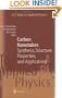 Carbon Nanotubes: Synthesis, Structure, Properties and Applications