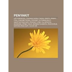 Penyakit: Leptospirosis, Tekanan darah tinggi, Rabies, Wabah, Pirai, Endometriosis,... by Sumber: Wikipedia