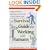 A Survival Guide for Working with Humans: Dealing with Whiners, Back-Stabbers, Know-It-Alls, and Other Difficult People