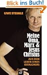 Meine Oma, Marx und Jesus Christus: A...