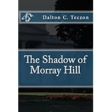 The Shadow of Morray Hill