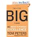 The Little Big Things: 163 Ways to Pursue EXCELLENCE