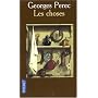 Les choses : Une histoire des ann�es soixante de Georges Perec