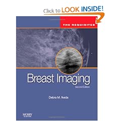 Breast Imaging: The Requisites (Requisites in Radiology) by Debra M. Ikeda