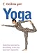 Collins Gem Yoga: Essential Postures, Breathing Exercises and Their Benefits
