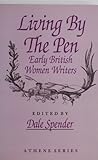 Living by the pen : early British women writers