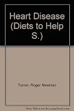Diets to help heart disease