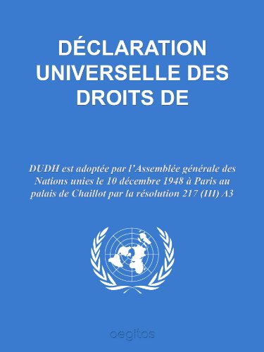 Déclaration universelle des droits de l'homme Déclaration universelle des droits de l'homme