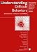 Understanding Difficult Behaviors:Some practical suggestions for coping with Alzheimer's disease and related illnesses