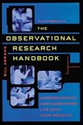 Observational Research Handbook: Understanding How Consumers Live with Your Product