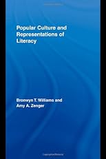 Popular Culture and Representations of Literacy (Routledge Research in Literacy)
