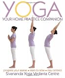 Yoga Your Home Practice Companion (Sivananda Yoga Vedanta Centre)