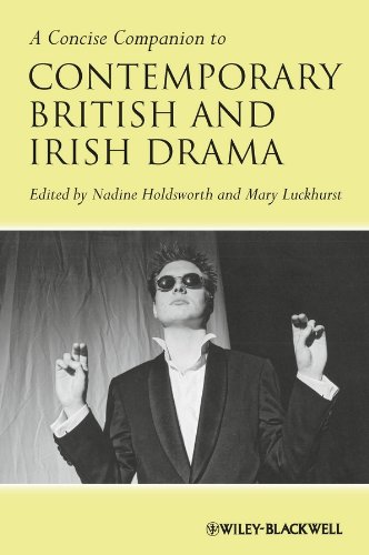 A Concise Companion to Contemporary British and Irish Drama (Concise Companions to Literature and Culture)