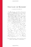 The Law of Kinship: Anthropology, Psy...