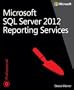 Microsoft SQL Server 2012 Reporting Services