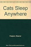Cats sleep anywhere