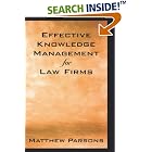 Effective Knowledge Management for Law Firms by  Matthew Parsons
