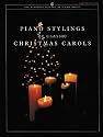 Piano Stylings of Classic Christmas Carols (The Steinway Library of Piano Music)