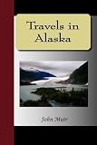 Travels in Alaska