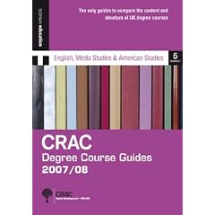 DCG1 07/08: ENGLISH, MEDIA STUDIES & ENGLISH STUDIES (CRAC Degree Course Guides 2007/8 Series 1)