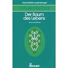 Schule des Tarot II. Der Baum des Lebens. Tarot und Kabbala