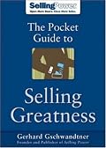 The Pocket Guide to Selling Greatness (Sellingpower Library)