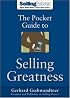 The Pocket Guide to Selling Greatness (Sellingpower Library)