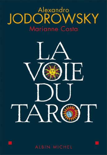 La Voie du tarot La Voie du tarot
