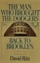 The Man Who Brought the Dodgers Back to Brooklyn