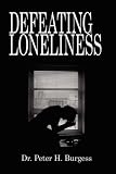 Defeating Loneliness