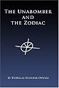 The Unabomber and the Zodiac