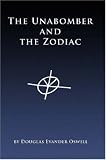 The Unabomber and the Zodiac