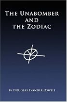 The Unabomber and the Zodiac