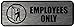 COSCO Employees-Only Sign (COS098206)