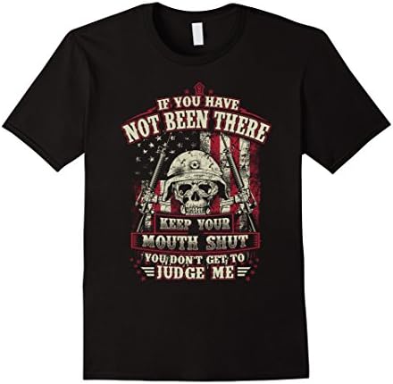 veterans t shirts - If you have not been there - Male 2XL - Black