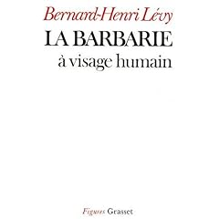 La barbarie � visage humain