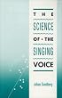 SCIENCE OF THE SINGING VOICE