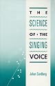 The Science of the Singing Voice