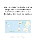 413cdL1Xf5L. SL160  The 2009 2014 World Outlook for Rough and Surfaced Hardwood Furniture Cut Stock Cut to Size Excluding Cut Stock for Cabinets