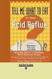 Tell Me What to Eat If I Have Acid Reflux