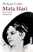Philippe Collas �Mata Hari: Ihre wahre Geschichte�