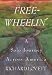 Free-Wheelin': A Solo Journey Across America