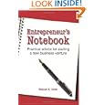 Entrepreneur's Notebook: Practical Advice for Starting a New... by Steven K. Gold
